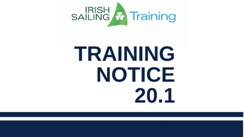 Irish Sailing Training Notice 20.1